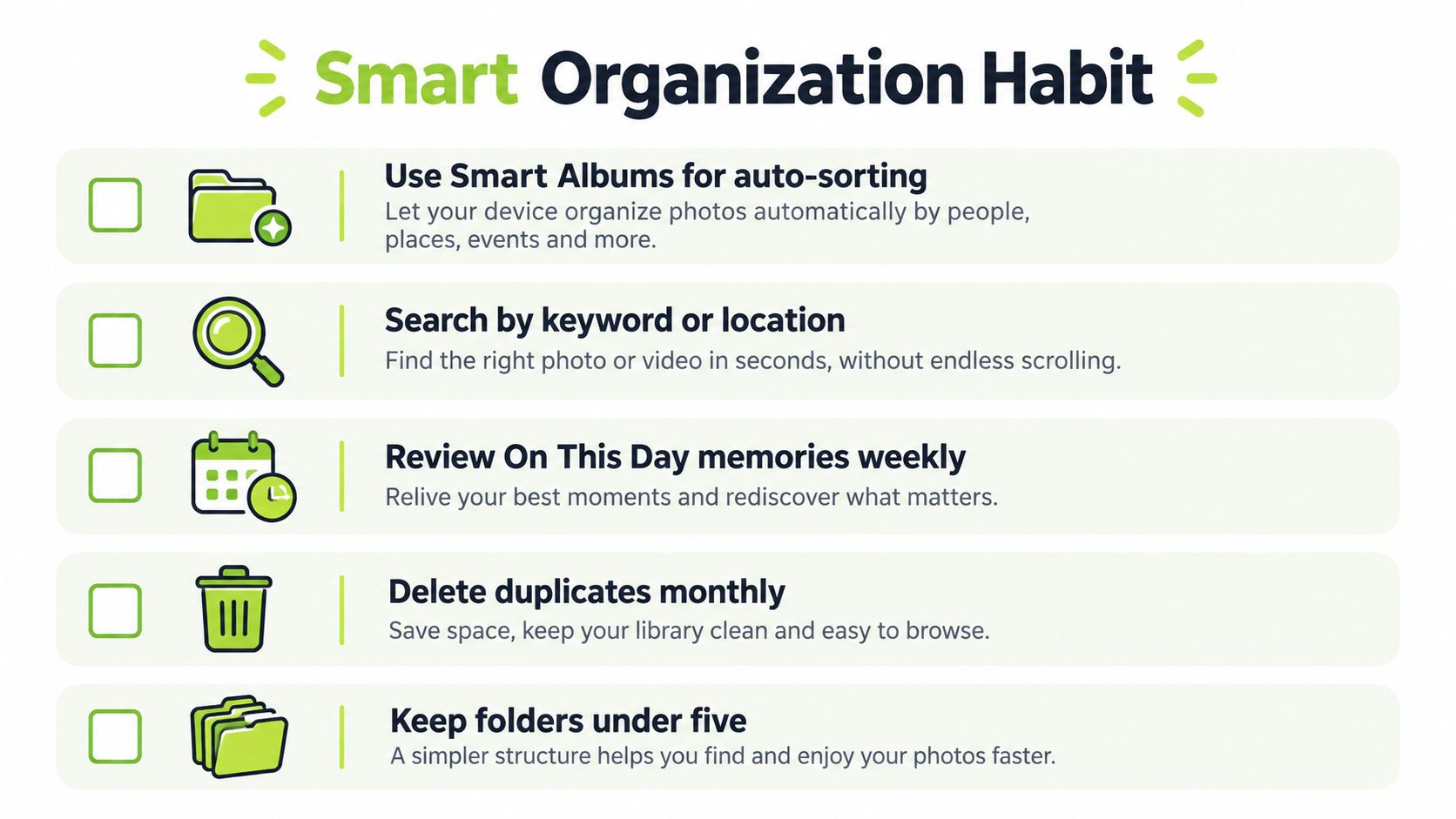 A list of five smart habits for organizing digital photos on a mobile device or computer.