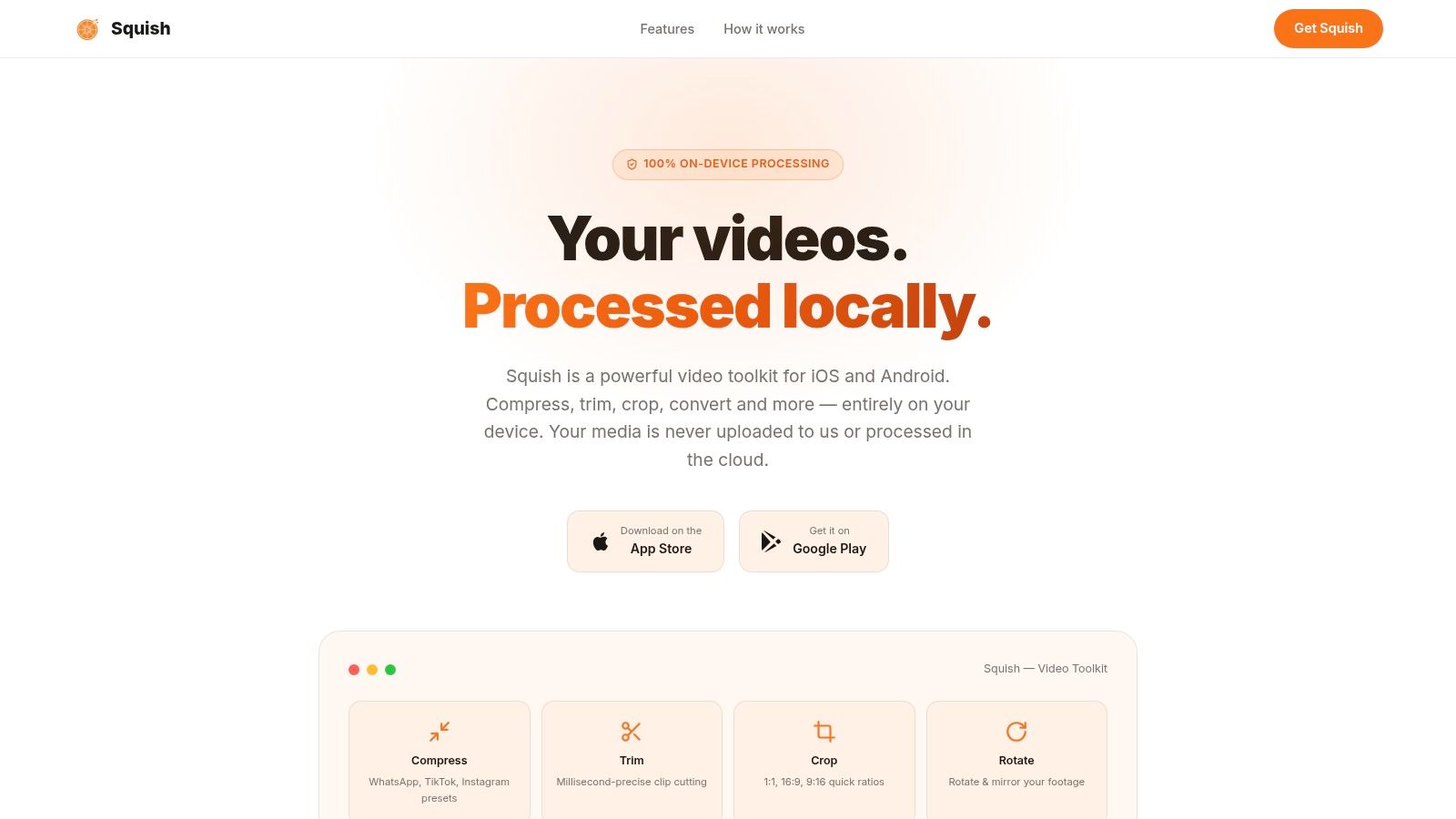 Squish, Local Video Toolkit